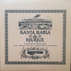 VINILO QUILAPAYUN CANTATA SANTA MARIA DE IQUIQUE