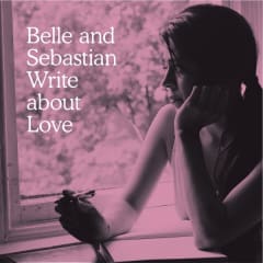 VINILO BELLE & SEBASTIAN / WRITE ABOUT LOVE