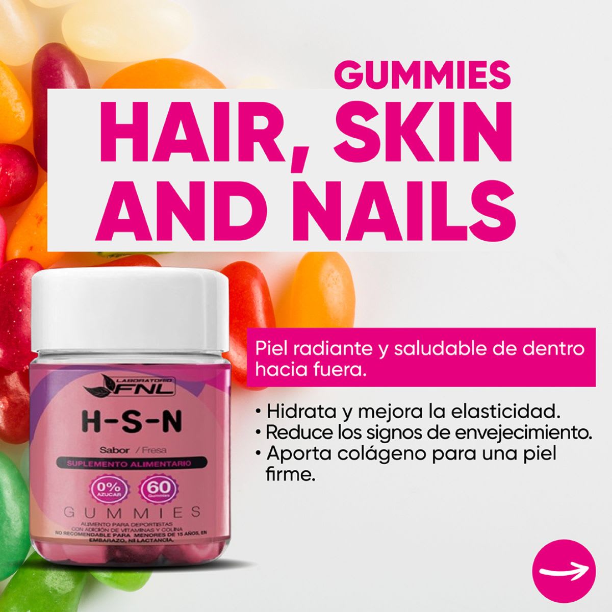 FNL H-S-N Gummies (Cabello, piel y uñas)2
