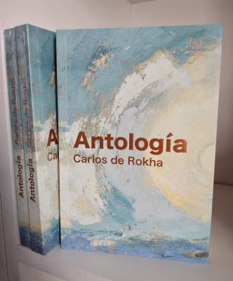 ANTOLOGÍA. CARLOS DE ROKHA1