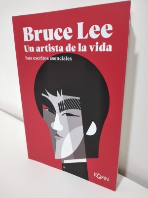 BRUCE LEE. UN ARTISTA DE LA VIDA