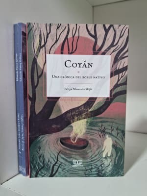 COYÁN. UNA CRÓNICA DEL ROBLE NATIVO