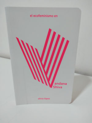 EL ECOFEMINISMO EN VANDANA SHIVA1