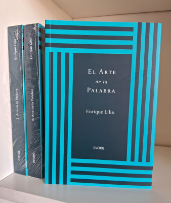 EL ARTE DE LA PALABRA. ENRIQUE LIHN
