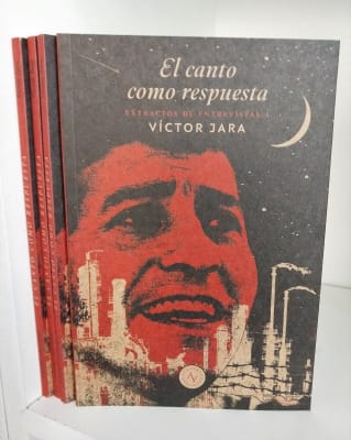 EL CANTO COMO RESPUESTA. EXTRACTOS DE ENTREVISTAS A VÍCTOR JARA
