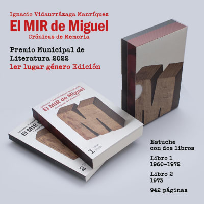 EL MIR DE MIGUEL. CRÓNICAS DE MEMORIA