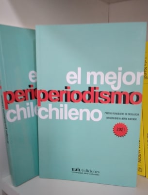 EL MEJOR PERIODISMO CHILENO. 2021