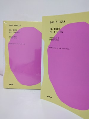 EL ROBO ES VISIÓN. ARTÍCULOS Y ENTREVISTAS1