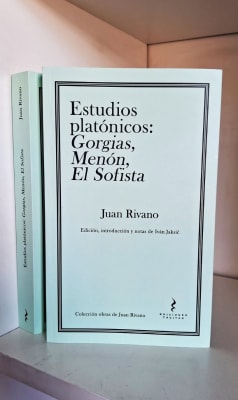 ESTUDIOS PLATÓNICOS: GORGIAS, MENÓN, EL SOFISTA
