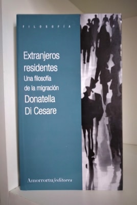 EXTRANJEROS RESIDENTES. UNA FILOSOFÍA DE LA MIGRACIÓN