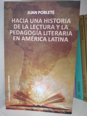 HACIA UNA HISTORIA DE LA LECTURA Y LA PEDAGOGÍA LITERARIA EN AMÉRICA LATINA1