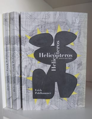 HELICÓPTEROS. POESÍA REUNIDA