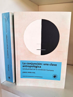 LA CONJUNCIÓN: UNA CLAVE ANTROPOLÓGICA1