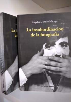 LA INSUBORDINACIÓN DE LA FOTOGRAFÍA1