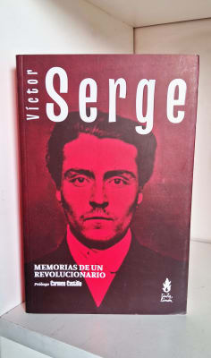 MEMORIAS DE UN REVOLUCIONARIO. PRÓLOGO CARMEN CASTILLO1