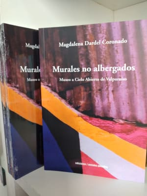 MURALES NO ALBERGADOS. MUSEO A CIELO ABIERTO DE VALPARAÍSO