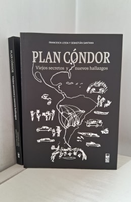 PLAN CÓNDOR. VIEJOS SECRETOS Y NUEVOS HALLAZGOS