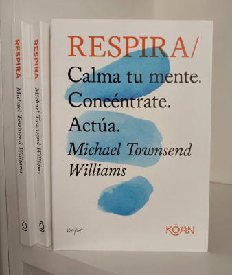 RESPIRA/ CALMA TU MENTE. CONCÉNTRATE. ACTÚA