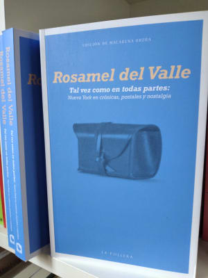 ROSAMEL DEL VALLE. TAL VEZ COMO EN TODAS PARTES