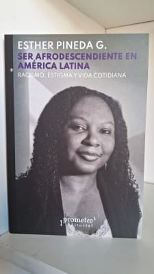 SER AFRODESCENDIENTE EN AMÉRICA LATINA