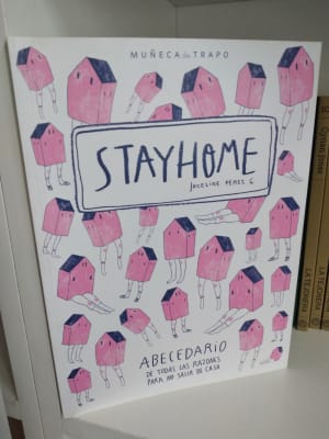 STAYHOME: ABECEDARIO DE TODAS LAS RAZONES PARA NO SALIR DE CASA