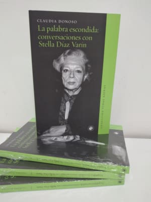 LA PALABRA ESCONDIDA: CONVERSACIONES CON STELLA DÍAZ VARÍN