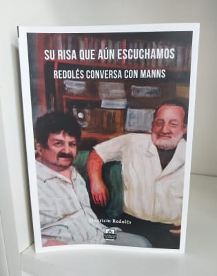 SU RISA QUE AÚN ESCUCHAMOS. REDOLÉS CONVERSA CON MANNS