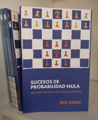 SUCESOS DE PROBABILIDAD NULA. FRAGMENTOS PARA UNA TEORÍA IMPOSIBLE