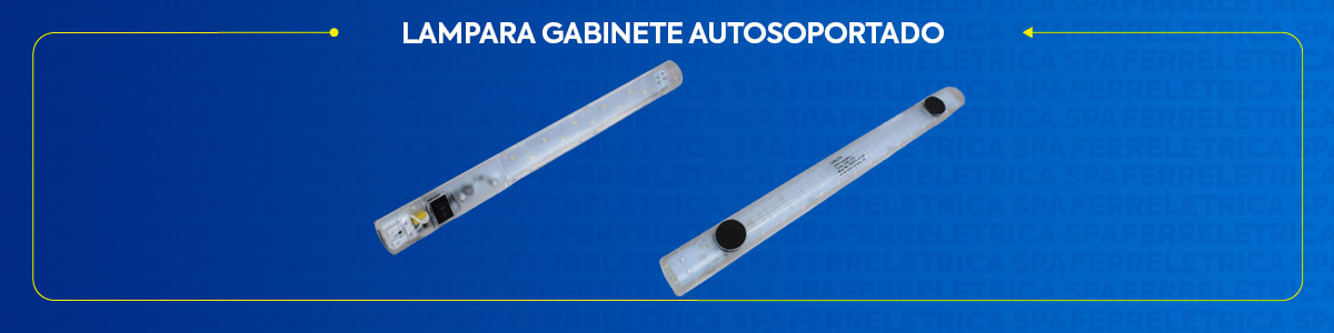 LAMPARA GABINETE AUTOSOPORTADO