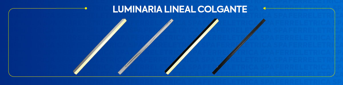 LUMINARIA LINEAL COLGANTE 