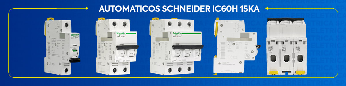 AUTOMATICOS SCHNEIDER iC60H 15KA