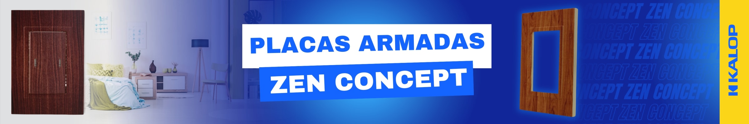 PLACA ARMADA ZEN CONCEPT