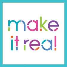 MAKE IT REAL