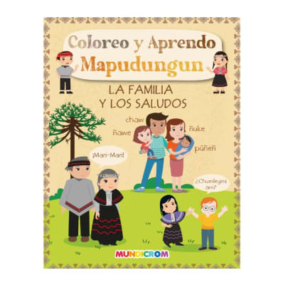 Mundicrom - Coloreo Y Aprendo Mapudungun - La familia y los saludos1