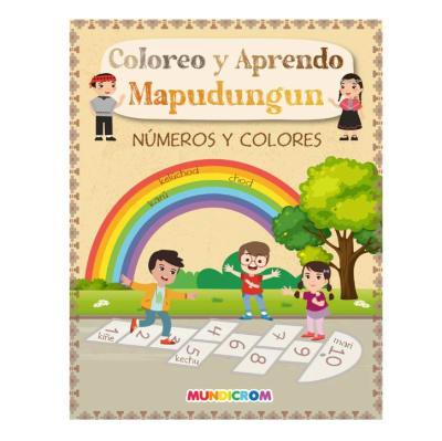 Mundicrom - Coloreo Y Aprendo Mapudungun - Números y Colores