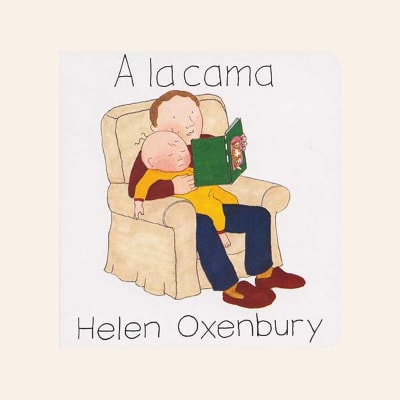 A la cama | Helen Oxenbury