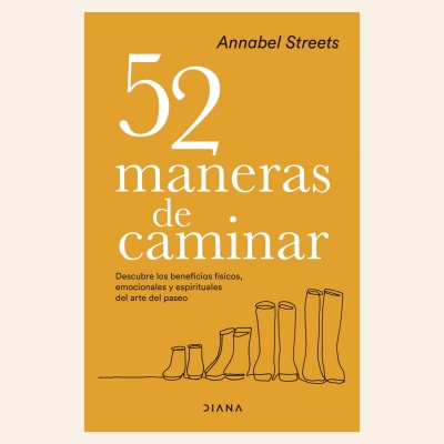 52 maneras de caminar | Annabel Streets1