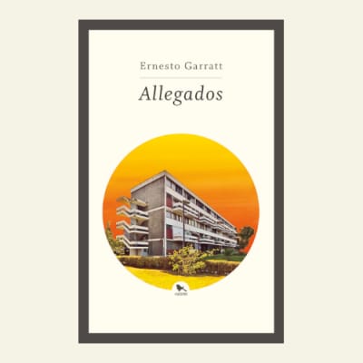 Allegados | Ernesto Garratt1