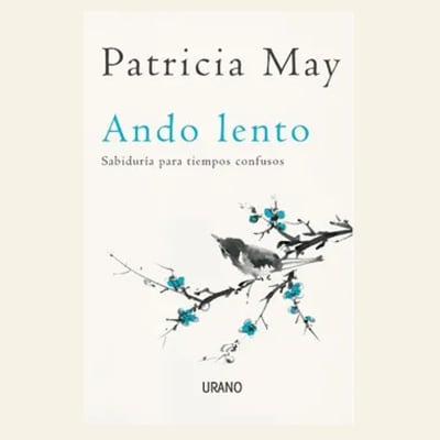 Ando lento | Patricia May 1