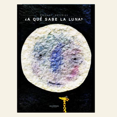 ¿A qué sabe la luna? | Michael Grejniec1