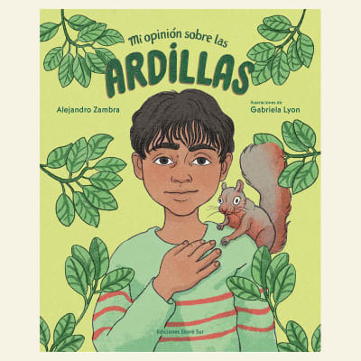 Mi opinión sobre las ardillas | Alejandro Zambra 1