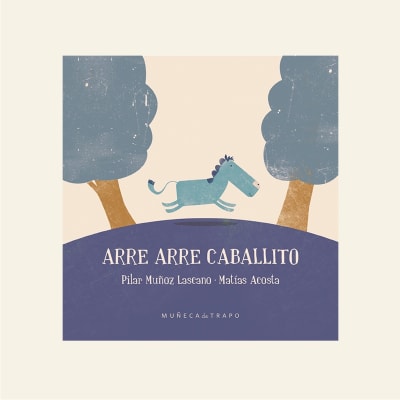 Arre arre caballito | Pilar Muñoz Lascano