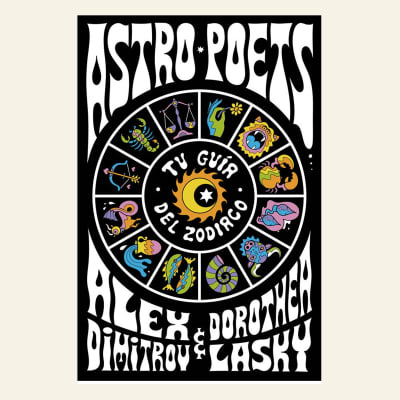 Astro Poets | Alex Dimitrov y Dorothea Lasky1