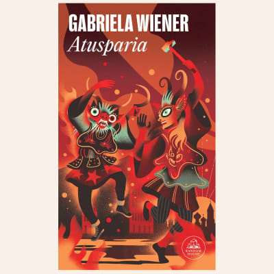 Atusparia | Gabriela Wiener