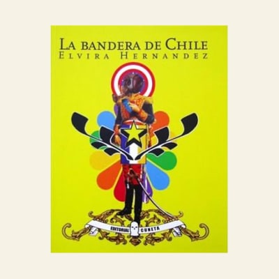 La bandera de Chile | Elvira Hernández1
