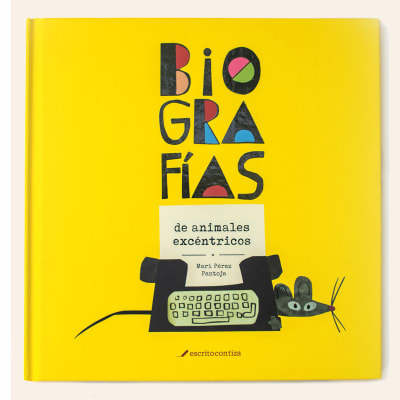 Biografías de animales excéntricos | Mari Pérez Pantoja1