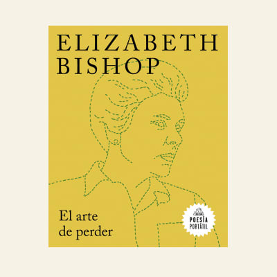 El arte de perder | Elizabeth Bishop 1