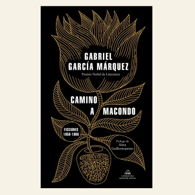 Camino a Macondo | Gabriel García Márquez 1