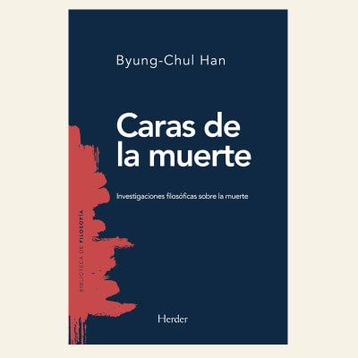 Caras de la muerte | Byung-Chul Han1