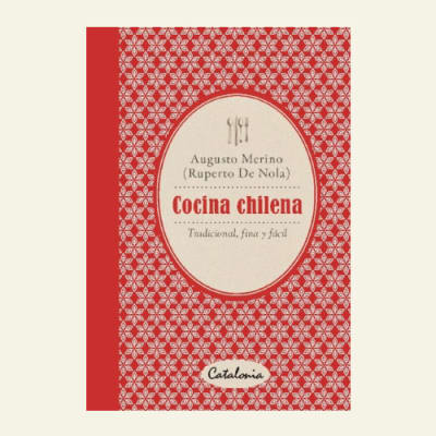 Cocina chilena | Augusto Merino1